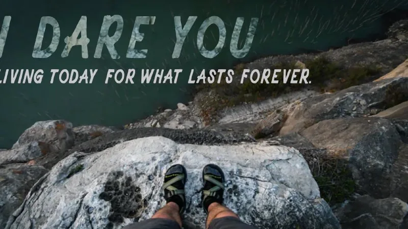 I Dare You to Walk by Faith