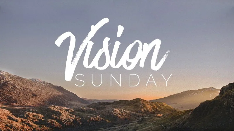 Vision Sunday 2019
